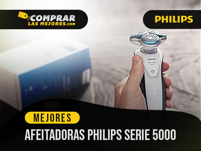 Las Mejores Afeitadoras Philips serie 5000 para un afeitado rápido y suave