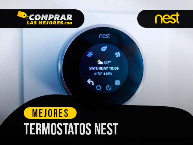Los Mejores Termostatos Nest para programar la temperatura de tu hogar