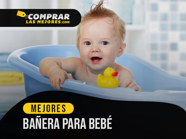 Las Mejores Bañeras de Bebés para la Higiene de tu peque