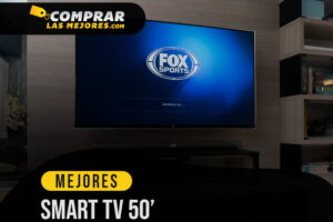 El Mejor Smart TV 50 Pulgadas para los hogares más espaciosos
