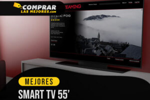 Los Mejores Smart TV de 55 para Disfrutar De Tus Programas Favoritos