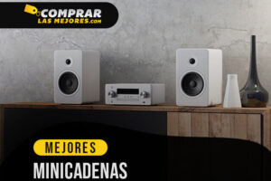 Las Mejores Minicadenas para Escuchar Música en Casa